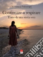 Continuare a respirare libro