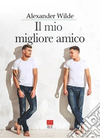 Il mio migliore amico