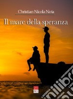 Il mare della speranza libro