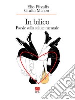 In bilico. Poesie sulla salute mentale libro