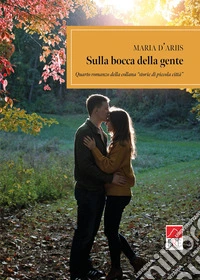 Sulla bocca della gente libro