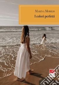 I colori perfetti libro