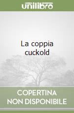 La coppia cuckold libro