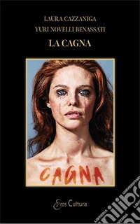 La cagna libro