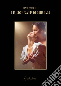 Le giornate di Miriam libro