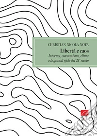Libertà e caos