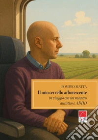 Il mio cervello arborescente libro