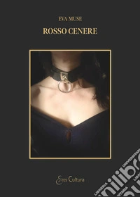 Rosso cenere libro