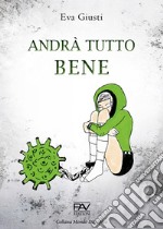 Andrà tutto bene libro