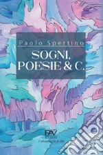 Sogni, poesie & c.