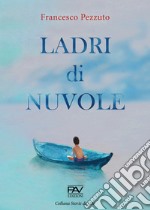 Ladri di nuvole