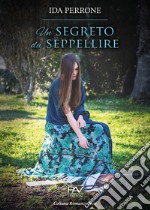 Un segreto da seppellire libro