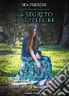 Un segreto da seppellire libro