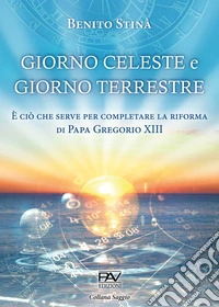 Giorno celeste e giorno terrestre libro