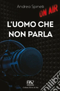 L'uomo che non parla
