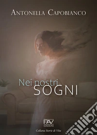 Nei nostri sogni libro