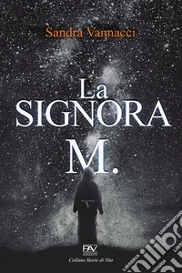 La signora M.