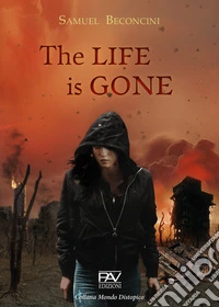 The life is gone