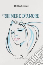 Chimere d'amore libro