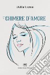 Chimere d'amore libro