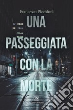 Una passeggiata con la morte