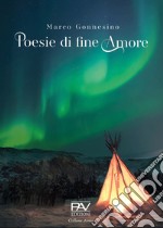 Poesie di fine amore libro