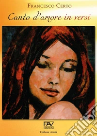 Canto d'amore in versi