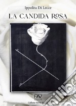 La candida rosa