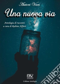 Una nuova via