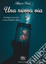 Una nuova via libro