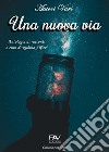 Una nuova via libro