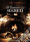 Il forno dei segreti libro