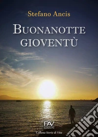 Buonanotte gioventù libro
