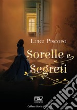 Sorelle e segreti libro