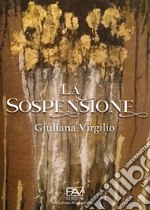 La Sospensione libro