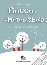 Fiocco e la Meteofabula