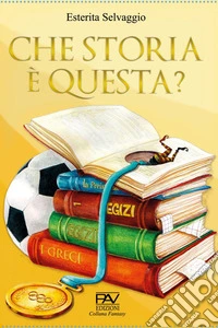 Che storia è questa?