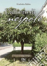 L'albero di nespole