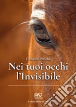 Nei tuoi occhi l'invisibile libro