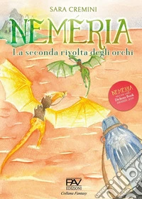 La seconda rivolta degli orchi. Neméria