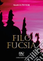 Filo fucsia