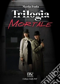 Trilogia mortale