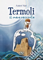 Termoli, il mare racconta libro