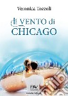 Il vento di Chicago libro