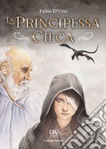 La principessa Cieca