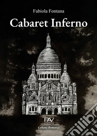 Cabaret inferno