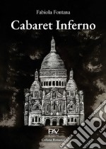 Cabaret inferno