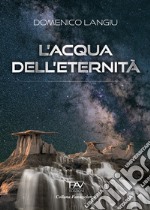 L'acqua dell'eternità