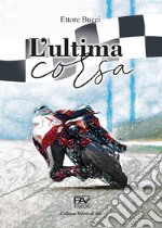 L'ultima corsa libro