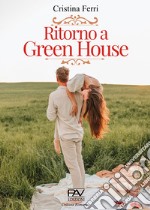 Ritorno a Green House libro